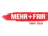 Tarif 2012: Mehr + Fair